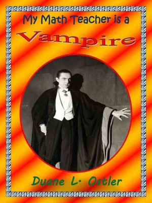 cover image of My Math Teacher is a Vampire